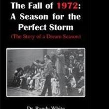 'The Fall of 1972: A Season for the Perfect Storm' is Released