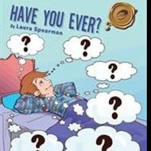 New Book Asks HAVE YOU EVER?