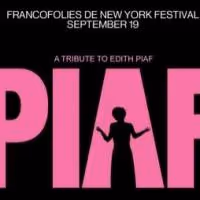 TV5MONDE to Air NYC's A TRIBUTE TO EDITH PIAF Globally in October