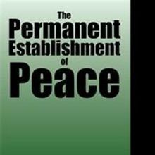 Al Lipold Releases 'The Permanent Establishment of Peace'