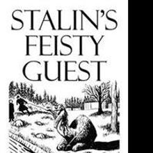 Marjorie Hope Releases STALIN'S FEISTY GUEST
