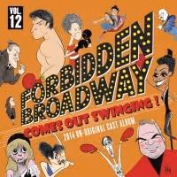 BWW CD Reviews: DRG Record's FORBIDDEN BROADWAY: COMES OUT SWINGING (2014…