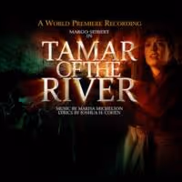 TAMAR OF THE RIVER Recording, Featuring Margo Seibert, Set for Release Next Week