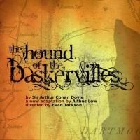 Idle Muse Theatre Company's 10th Season to Feature THE HOUND OF THE BASKERVILLE, THE…
