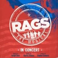 RAGS THE MUSICAL IN CONCERT to Play the Lyric Theatre, April 28