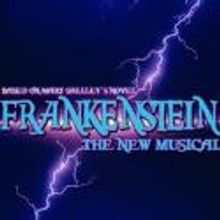 BWW Reviews: Stage Door's FRANKENSTEIN—A NEW MUSICAL - A Richly Complex Risk Worth 