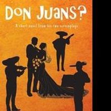 Wayne B. Phillip Launches DON JUANS?
