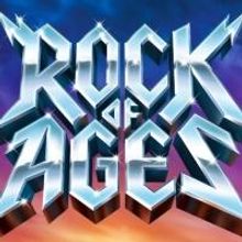 ROCK OF AGES Comes to Richmond, 6/9