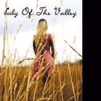 LILY OF THE VALLEY is Released