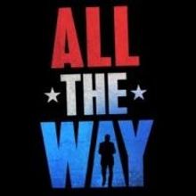 Broadway's ALL THE WAY Announces Student Rush Policy