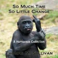 'So Much Time, So Little Change' Released as an Audiobook