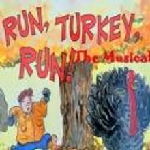 PAPA Youth Workshop Presents RUN, TURKEY, RUN Through 11/18