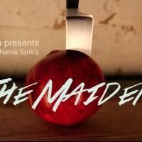 The Nerve Tank's THE MAIDEN Makes World Premiere at La MaMa Tonight