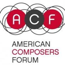 American Composers Forum Announces Champion of New Music Award Winners