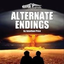 SkyPilot Theatre's World Premiere ALTERNATE ENDINGS Opens Tonight