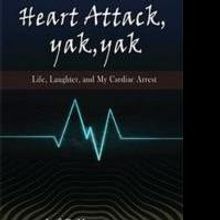 Jef R. Huntsman Releases HEART ATTACK, YAK YAK
