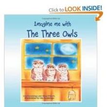 Relaxation Techniques for Children Presented in 'Imagine Me With The Three Owls'