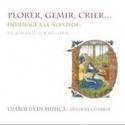 Diabolus in Musica Releases PLORER, GEMIR, CRIER... Recording of Johannes Ockeghem's…