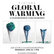 The Mouche Gallery Presents Private Opening of PICTURE GLOBAL WARMING Today