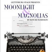 MOONLIGHT AND MAGNOLIAS Plays Gettysburg Stage, Now thru 4/13
