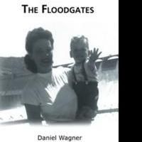 Daniel Wagner Releases THE FLOODGATES