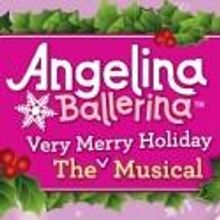 BWW JR: ANGELINA BALLERINA™ THE VERY MERRY HOLIDAY MUSICAL