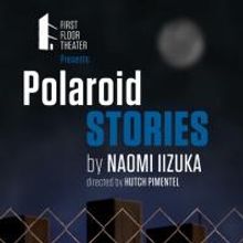 First Floor Theater to Open Second Season with POLAROID STORIES, 11/21-12/21
