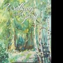 WALKING WITH SPIRIT is Released