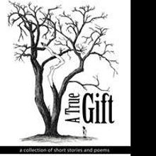 A TRUE GIFT Provides Reflections of a Common Man