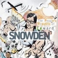 W.C. Turck's THE PEOPLE'S REPUBLIC OF EDWARD SNOWDEN to Premiere this Month