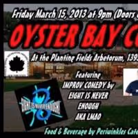 Eight is Never Enough Headlines Grand Opening of Oyster Bay Comedy Club Today