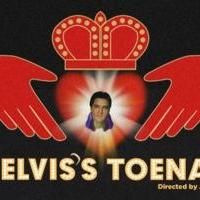 SST Productions Presents World Premiere of ELVIS'S TOENAIL, Now thru 12/8