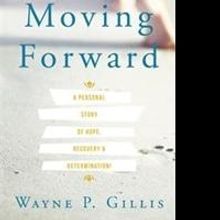MOVING FORWARD Helps Readers Along the Long Road of Recovery