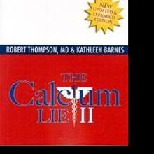THE CALCIUM LIE II Details Calcium in Overall Health