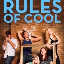 BWW Previews: RULES OF COOL Original Comedy Series Premieres