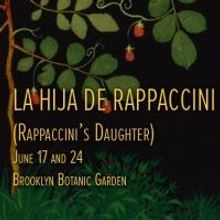 Gotham Chamber Opera Presents La Hija de Rappaccini Tonight