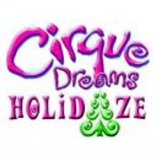 CIRQUE DREAMS HOLIDAZE to Perform for Troops Overseas, Announces Tours