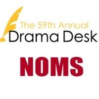 2014 Drama Desk Award Nominations - GENTLEMAN'S GUIDE Leads with 12; Followed by…