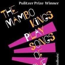 'The Mambo Kings Play Songs of Love' Released As eBook