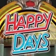 HAPPY DAYS Musical to Play New Century Theatre, 4/24-5/17