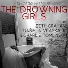 Signal Ensemble Theatre's THE DROWNING GIRLS Begins 4/30