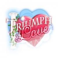 Musical Theatre Guild to Present TRIUMPH OF LOVE