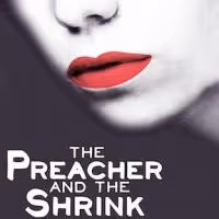 THE PREACHER AND THE SHRINK with Dee Hoty Begins Performances this Saturday