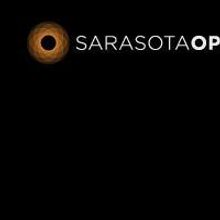Sarasota Opera Announces Launch of New Opera Broadcast and Film Series