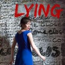 Blessed Unrest's LYING Begins Previews Tonight at Interart Theatre