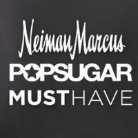 Neiman Marcus Teams Up With POPSUGAR on Subscription Box