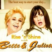 RISE 'N SHINE WITH BETTE & JULIETTE Continues with 'Women Who Rock!' Tonight
