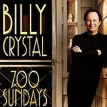 Billy Crystal's 700 SUNDAYS Set for DVD & Digital Release Next Month