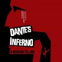 Craft Theatre Presents: DANTE'S INFERNO - A MODERN RETELLING 1/8–2/1