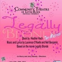 Community Theatre of Little Rock Closes 57th Season with LEGALLY BLONDE: THE MUSICAL,